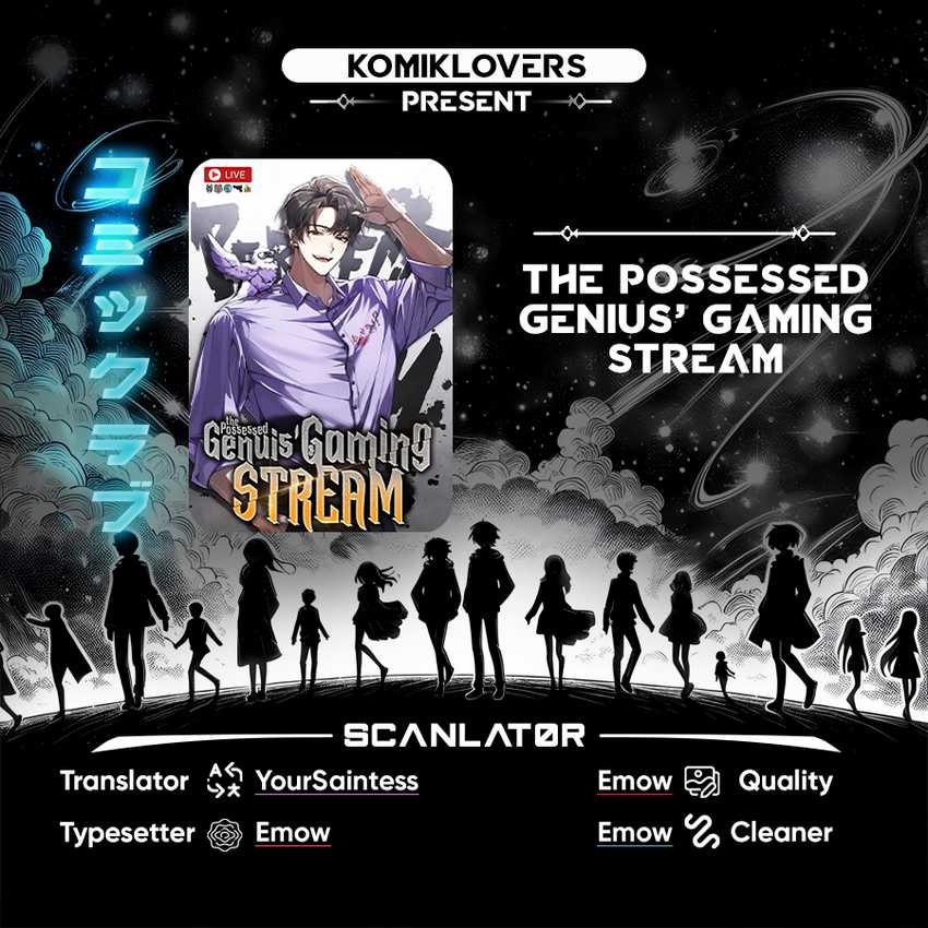 The Possessed Genius’ Gaming Stream Bab 12 halaman 1