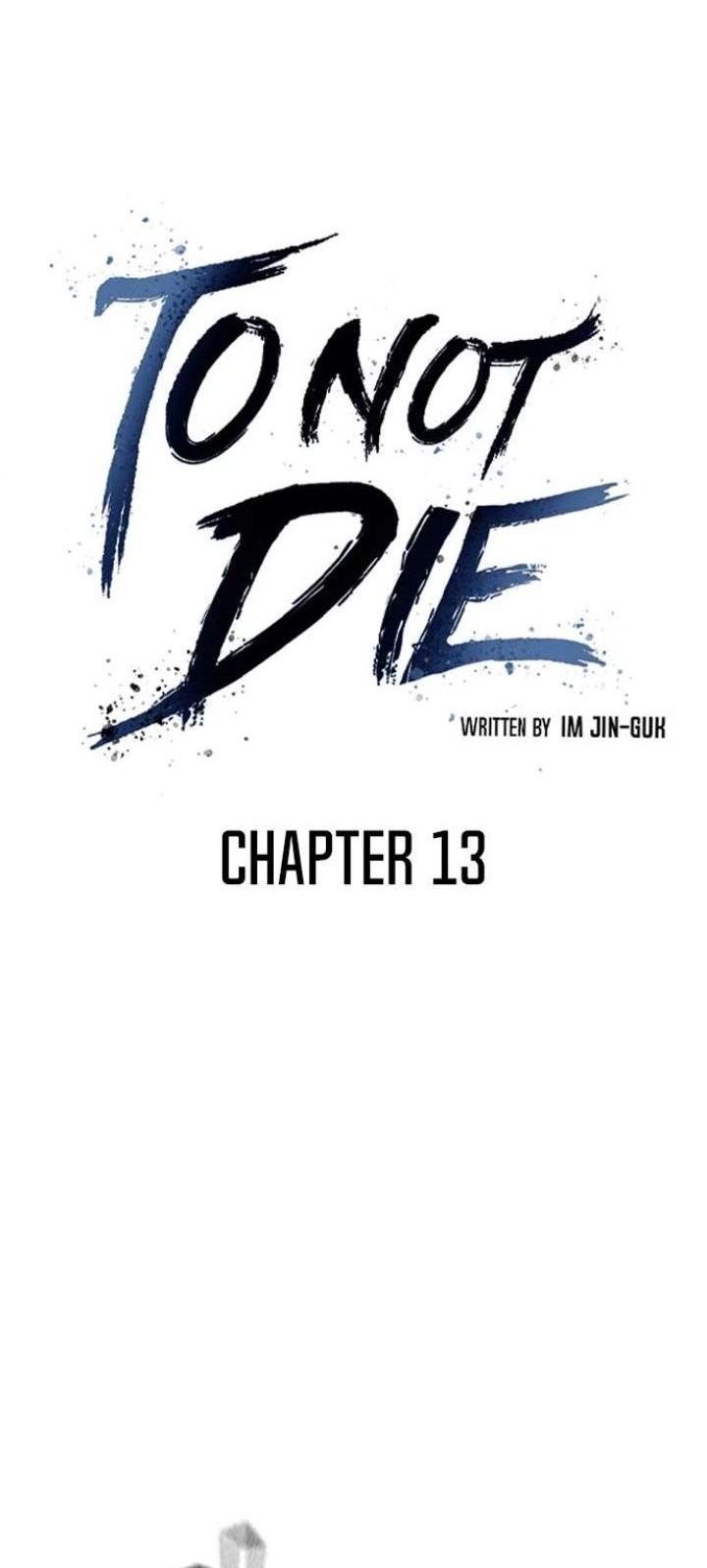 To Not Die Bab 13 halaman 7
