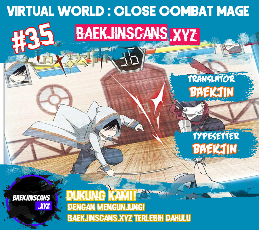 Virtual World: Close Combat Mage Bab 35 halaman 1