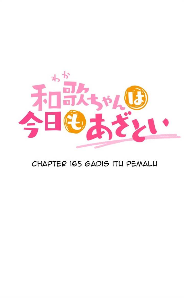 Waka-chan Is Flirty Again chapter 165 halaman 5